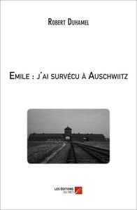 Image de Emile : j'ai survécu à Auschwiitz