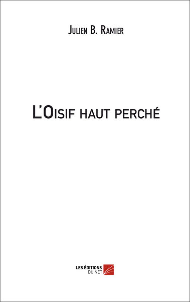 Image de L'Oisif haut perché