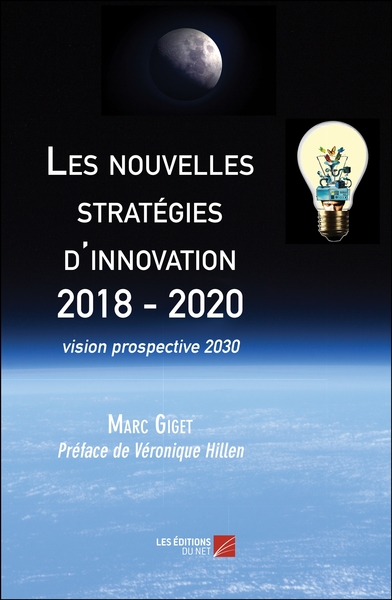 Image de Les nouvelles stratégies d'innovation 2018 - 2020