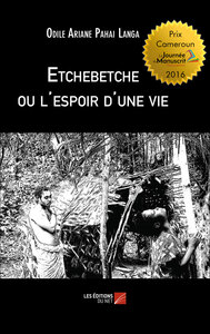 Image de Etchebetche ou l'espoir d'une vie
