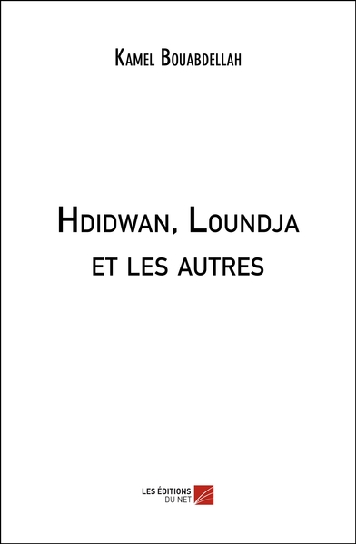 Picture of Hdidwan, Loundja et les autres