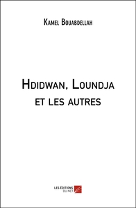 Picture of Hdidwan, Loundja et les autres