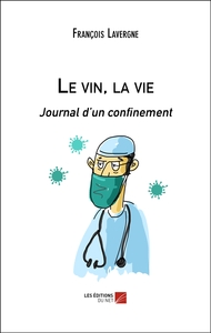 Image de Le vin, la vie