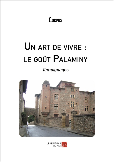Picture of Un art de vivre : le goût Palaminy
