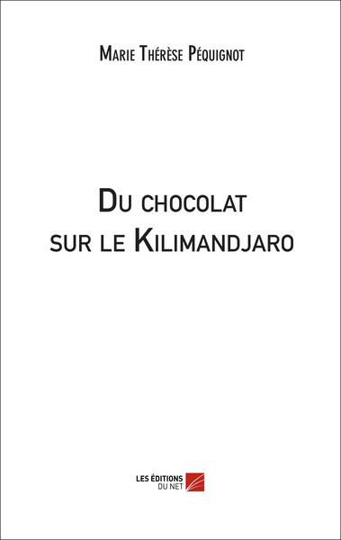 Image de Du chocolat sur le Kilimandjaro
