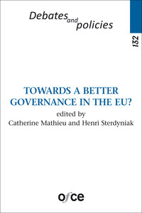 Picture of N° 132 - TOWARDS A BETTER GOVERNANCE IN THE EU?