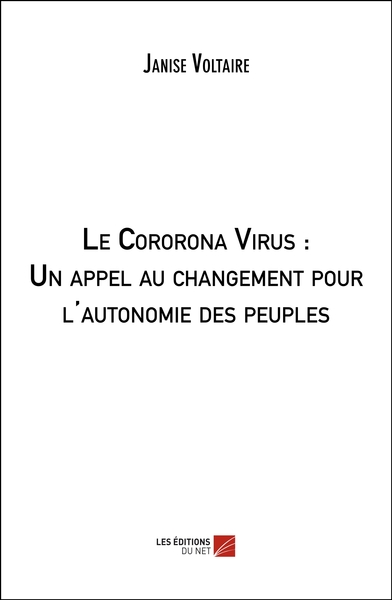 Image de Le Cororona Virus : Un appel au changement pour l'autonomie des peuples