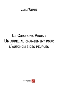 Image de Le Cororona Virus : Un appel au changement pour l'autonomie des peuples