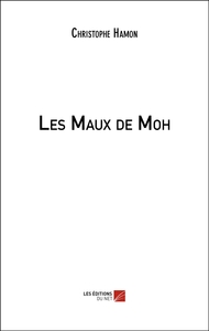 Picture of Les Maux de Moh