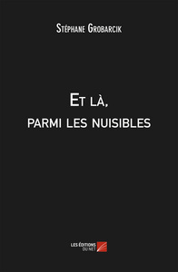 Picture of Et là, parmi les nuisibles