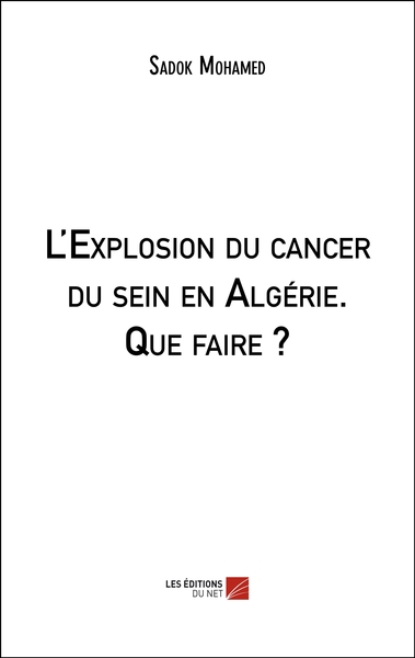 Image de L'Explosion du cancer du sein en Algérie. Que faire ?