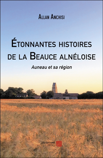 Image de Étonnantes histoires de la Beauce alnéloise