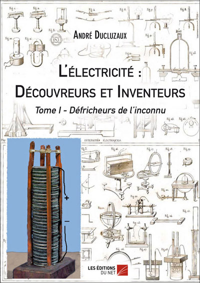 Image de L'électricité : Découvreurs et Inventeurs