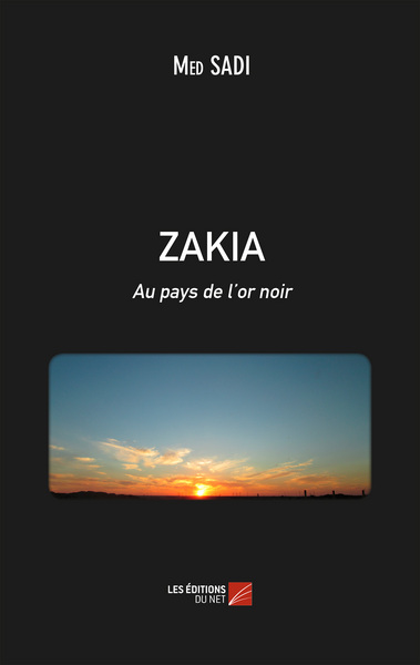 Picture of ZAKIA Au pays de l'or noir