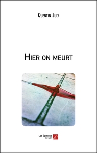 Picture of Hier on meurt