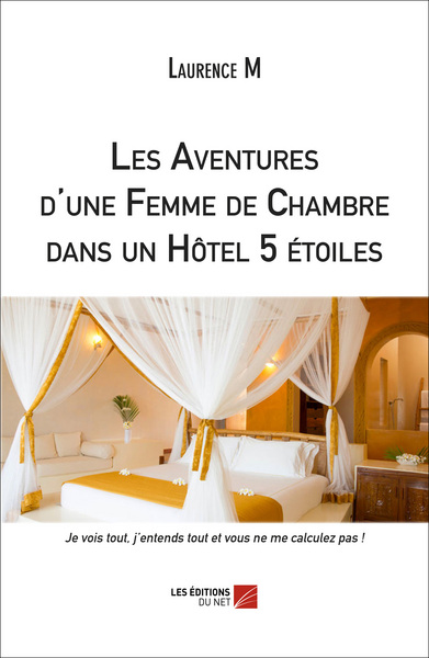 Image de Les Aventures d'une Femme de Chambre dans un Hôtel 5 étoiles