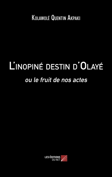 Image de L'inopiné destin d'Olayé