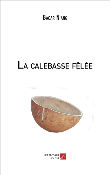 Image de La calebasse fêlée