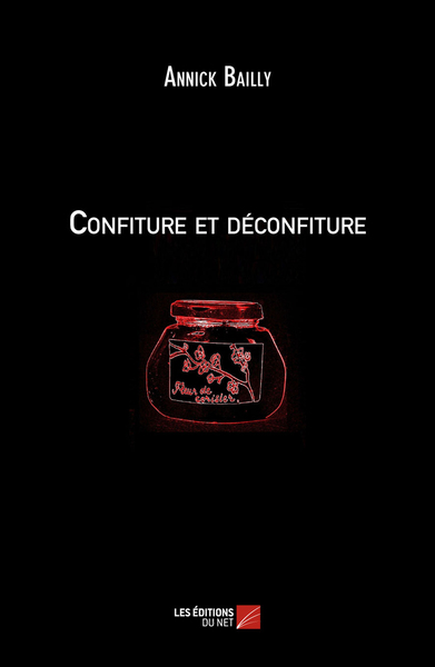 Picture of Confiture et déconfiture