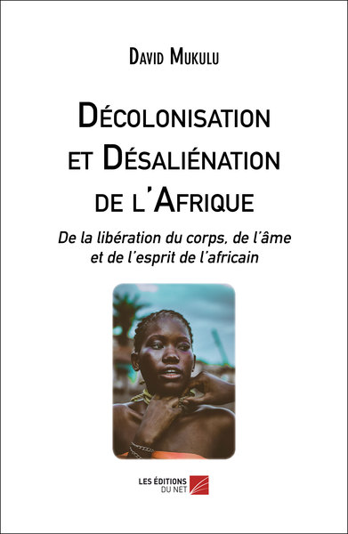 Image de Décolonisation et Désaliénation de l'Afrique