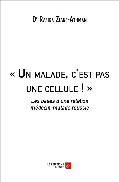 Image de « Un malade, c'est pas une cellule ! »