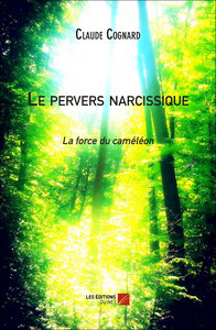 Image de Le pervers narcissique – la force du caméléon