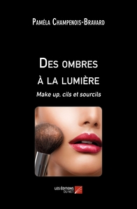 Image de Des ombres à la lumière