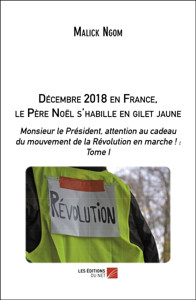 Image de Décembre 2018 en France, le père Noël s'habille en gilet jaune