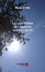 Image de Le long chemin de l'angoisse vers la liberté