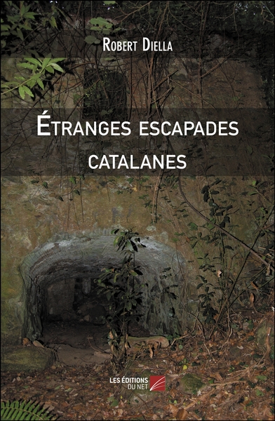 Image de Étranges escapades catalanes