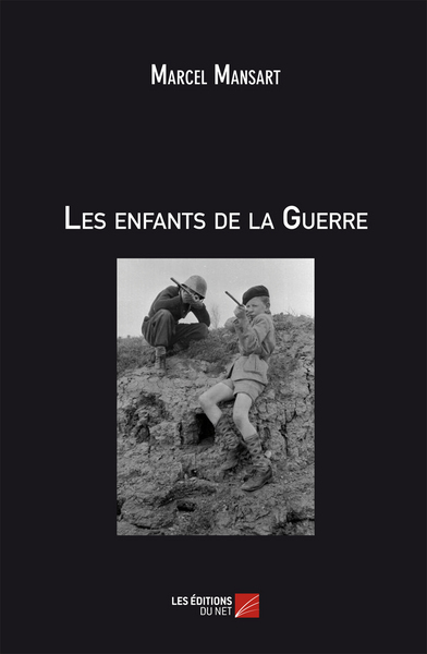 Image de Les enfants de la Guerre