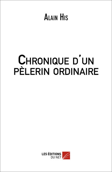 Image de Chronique d'un pèlerin ordinaire