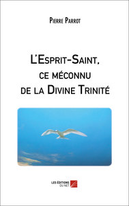 Picture of L'Esprit-Saint, ce méconnu de la Divine Trinité
