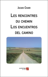 Image de Les rencontres du chemin - Los encuentros del camino