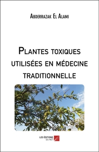 Picture of Plantes toxiques utilisées en médecine traditionnelle
