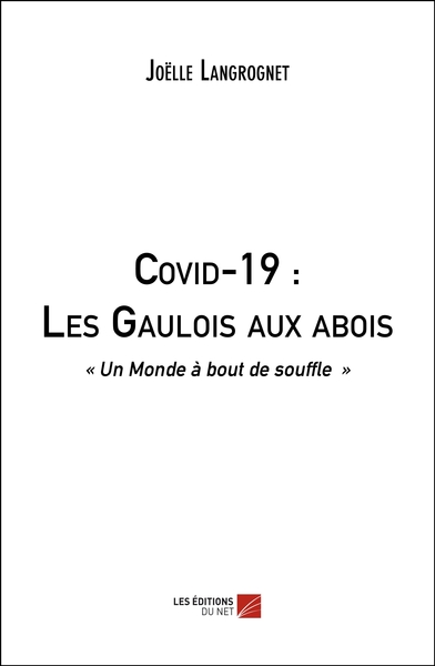 Picture of Covid-19 : Les Gaulois aux abois