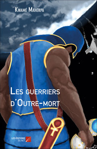 Image de Les guerriers d'Outre-mort