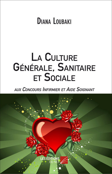 Image de La Culture Générale Sanitaire et Sociale aux Concours Infirmier et Aide Soignant