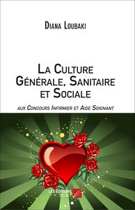 Picture of La Culture Générale Sanitaire et Sociale aux Concours Infirmier et Aide Soignant