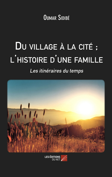Picture of Du village à la cité ; l'histoire d'une famille