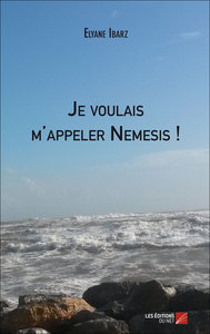 Image de Je voulais m'appeler Nemesis !