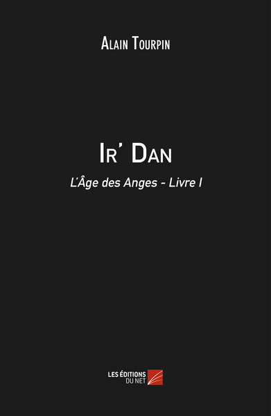 Picture of Ir' Dan - L'Âge des Anges - Livre I