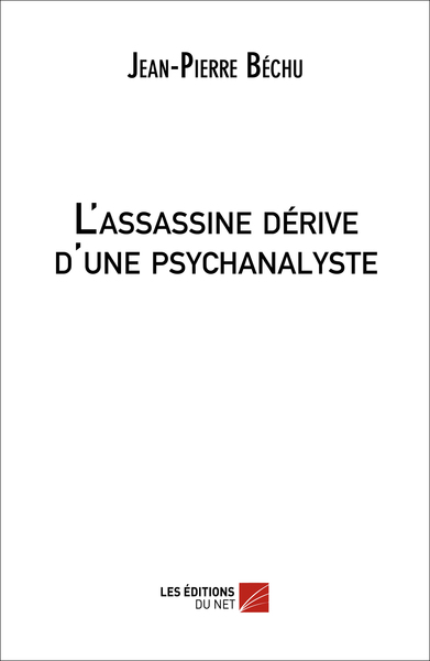 Image de L'assassine dérive d'une psychanalyste