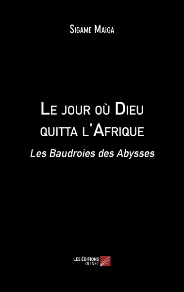 Image de Le jour où Dieu quitta l'Afrique