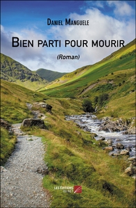 Image de Bien parti pour mourir