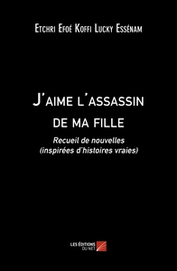 Picture of J'aime l'assassin de ma fille