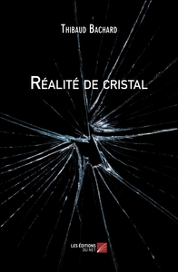 Picture of Réalité de cristal