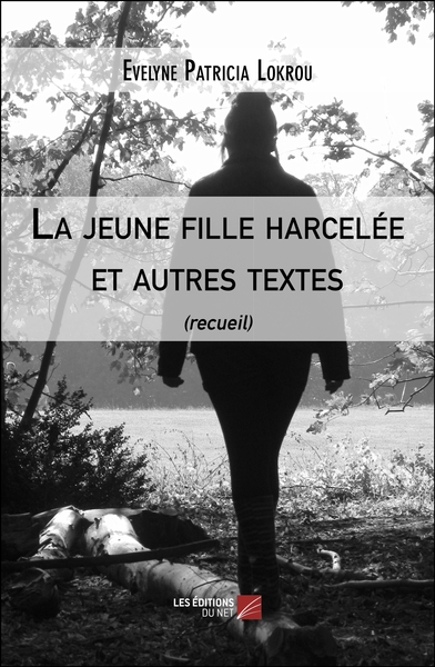 Picture of La jeune fille harcelée et autres textes