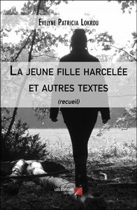 Picture of La jeune fille harcelée et autres textes