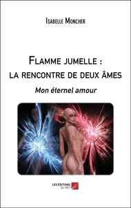 Picture of Flamme jumelle : la rencontre de deux âmes